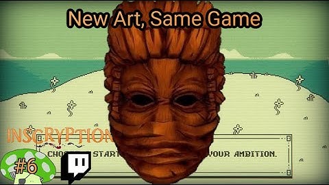 New Art, Same Game Kinda ~ Trip Plays Inscryption #6