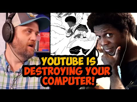 YouTube is slowly DAMAGING your computer! | REACTION