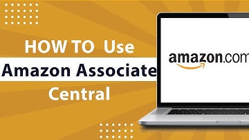 How to Use Amazon Associate Central-2024