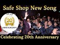 Safe shop ultimate achievers song  celebrating 20th anniversary