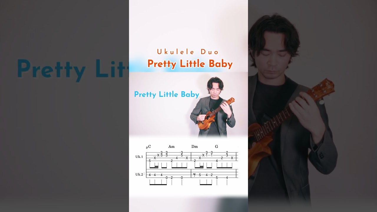 Prett Little Baby / Uku Duo TAB #ukulelecover #ウクレレ #prettylittlebaby