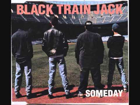 Black Train Jack: Someday