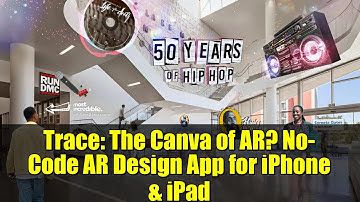 Trace: The Canva of AR? No-Code AR Design App for iPhone & iPad