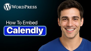 How To Embed Calendly In Wordpress - Step By Step (2025 Guide)