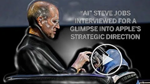 AI Steve Jobs Reveals Apple's Future Strategy Using the Virtual Strategy Consultant