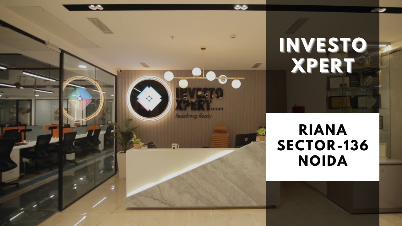 Investo Xpert | Riana Towers, Noida | Modern Office Interior Design | 