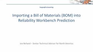 Prediction: Bill of Materials (BOM) Import into Reliability Workbench