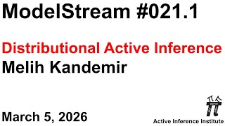 Celebrity ActInf ModelStream 021.1: Melih Kandemir: "Distributional Active Inference" Net Worth