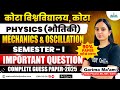 Kota University BSc 1st Semester Physics Important Questions | Exam Oriented | Full Exam Preparation