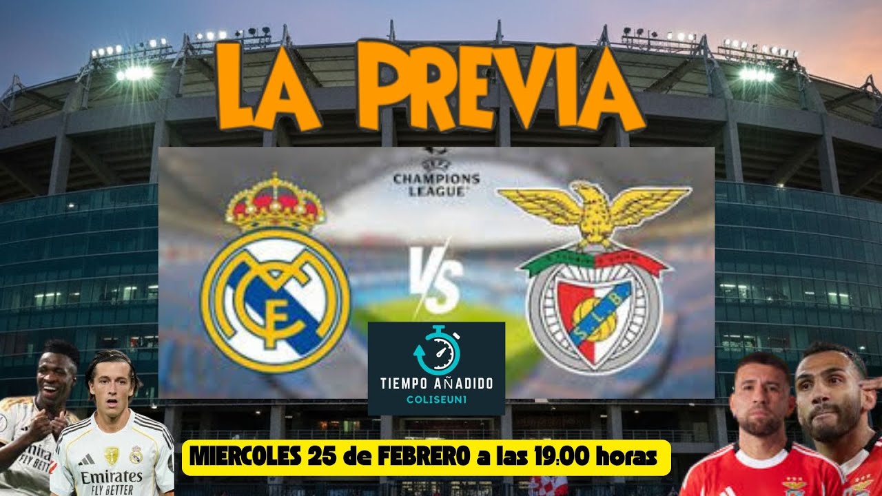 PREVIA;  REAL MADRID - BENFICA