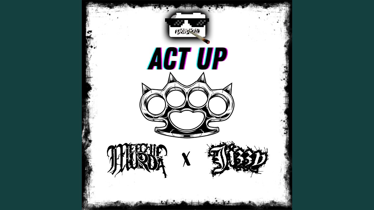 Watch Act Up on YouTube Watch Act Up on YouTube