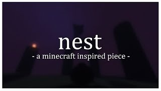Nest - A Minecraft Inspired Piece