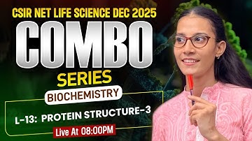 Protein Structure-3 | BIOCHEMISTRY | CSIR-NET LIFESCIENCE DEC 2025 #apnasapnajrf
