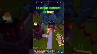 La mejor montura de Trove  #trove #español #gaming