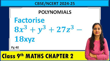 Factorise 8x3+y3+27z3-18xyz | Class 9 Maths Chapter 2 Polynomials