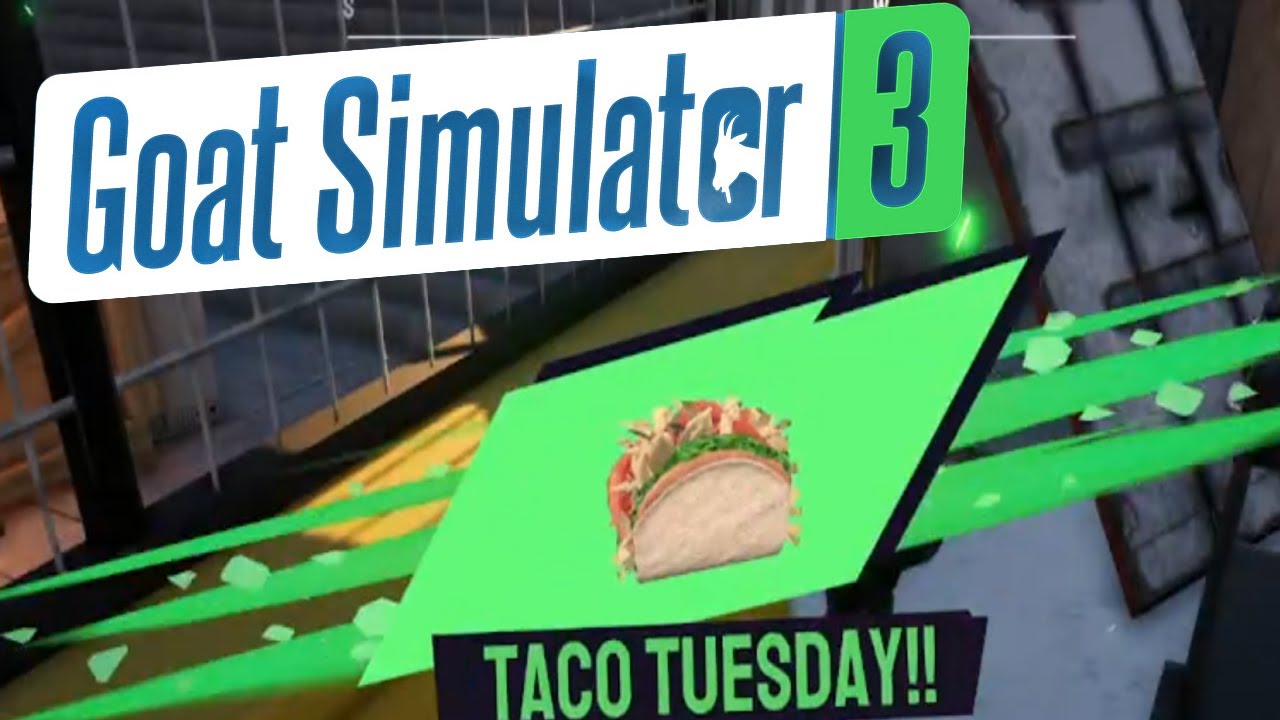 Goat Simulator 3 #11[HD] [Deutsch] - Es ist Taco time - YouTube