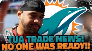 😭🐬 [BOMBASTIC NEWS!!] TUA TAGOVAILOA IS OUT OF MIAMI!? TRADE WITH WASHINGTON!! MIAMI DOLPHINS NEWS!!