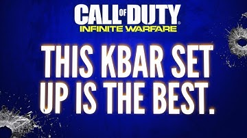 WHY THIS KBAR CLASS SET UP IS THE BEST! IW Nuke Gameplay!