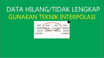 Interpolasi Untuk Data Hilang (Missing Data)
