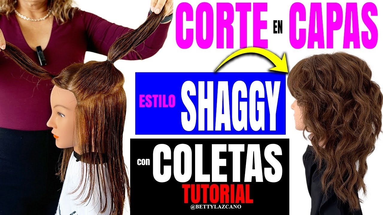 FACIL y RAPIDO CORTE SHAGGY con COLETAS HAZLO tu MISMA EN CASA @bettylazcano te enseña