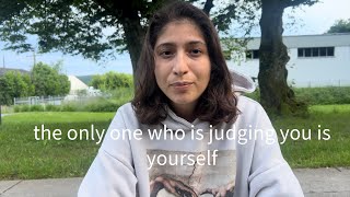 why when you judge yourself other people judge you too