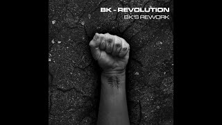 BK - Revolution (Bk's Rework) [WATB073BP]