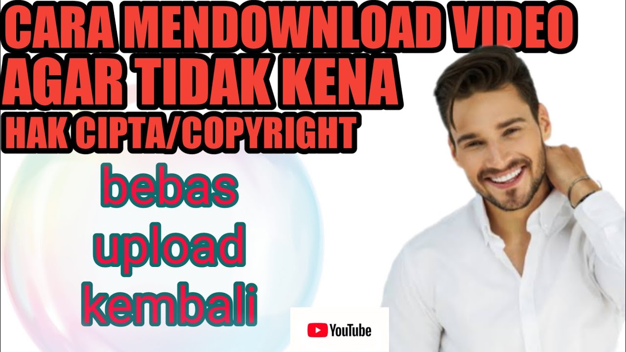cara download video youtube tidak kena hak cipta YouTube