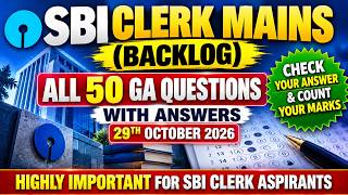 SBI Clerk Mains 2026 (Backlog) GA Questions Asked | All 50 Memory Based Questions & Answers