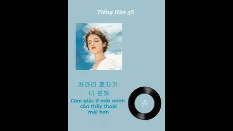 Luyện nghe tiếng Hàn: Cảm giác một mình | Tiếng Hàn 5S Short #Shorts