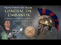 Ponto de Ogum - GENERAL DA UMBANDA  Tenha Fé Nesse Guerreiro - Sandro Luiz Umbanda