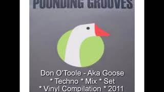 POUNDING GROOVES * DJ GOOSE * VINYL * SET * COLLECTION * HARD TECHNO * 2.4  HRS