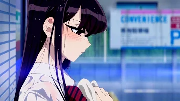 Komi-san wa, Comyushou desu.「AMV」Heat Waves