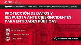C23 | 2026  PROTECCIÓN DE DATOS Y RESPUESTA ANTE CIBERINCIDENTES PARA ENTIDADES PÚBLICAS | S4