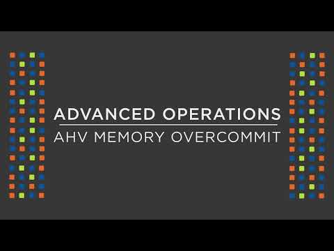 What is Memory Overcommit and how do I enable it? | AHV Mission Control | Nutanix University