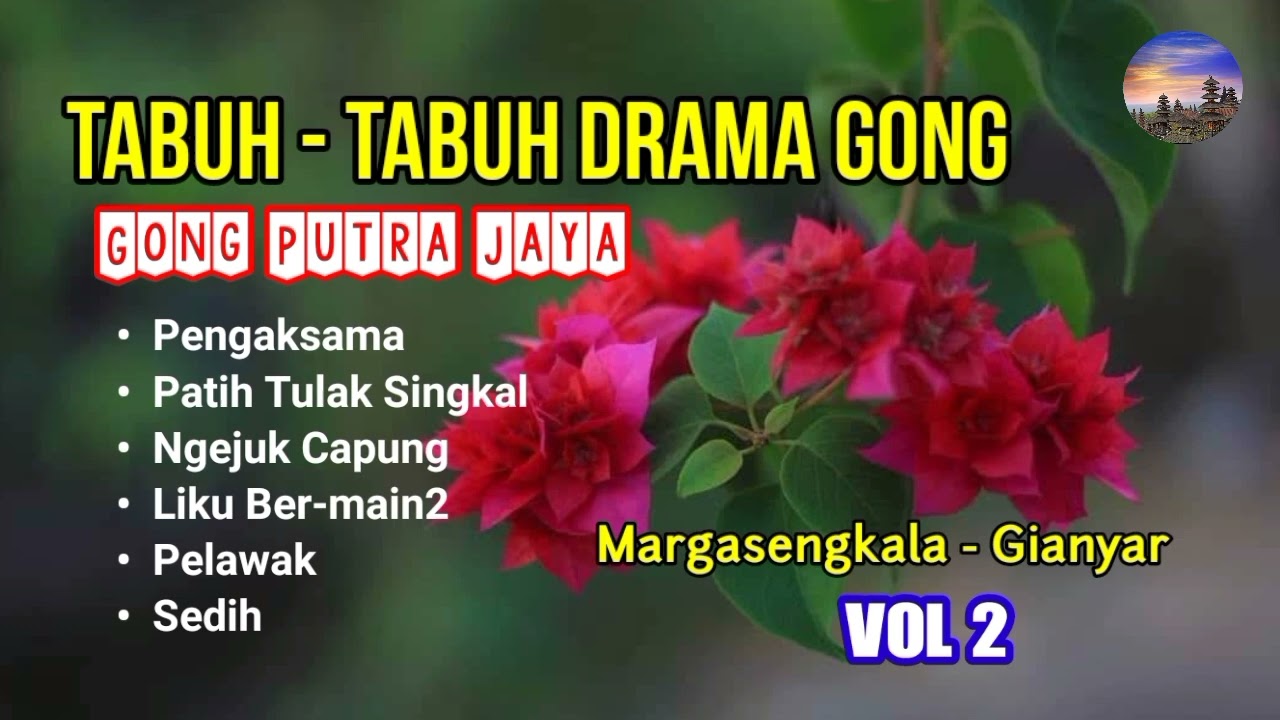 Tabuh Drama Gong Full Top Vol 2 | Gong Putra Jaya Marga Sengkala