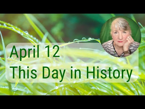 This Day In History April 12