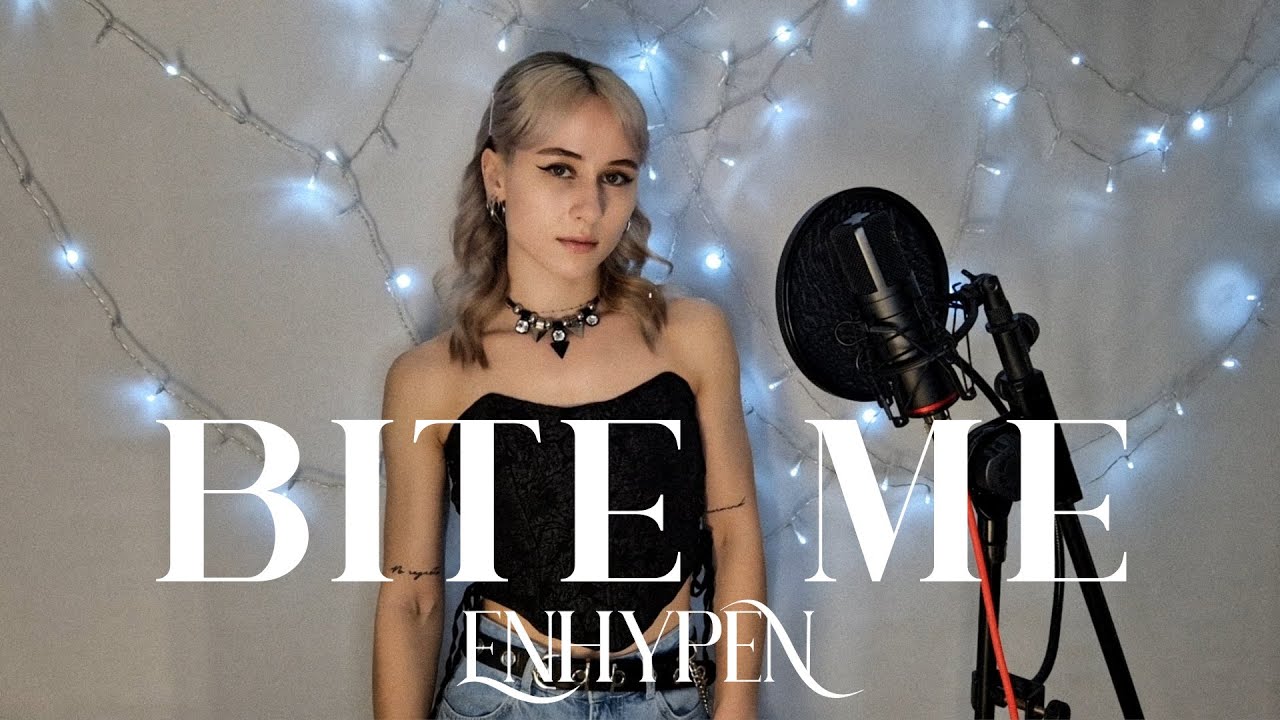 ENHYPEN (엔하이픈) - Bite Me (COVER by LANIKA)