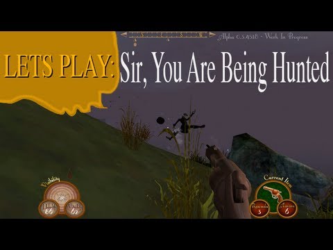 Video till Alpha-testa Sir, You Are Being Hunted