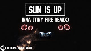 Inna - Sun Is Up (Slap House Remix) (Tiny Fire Remix)  #slaphouse Resimi