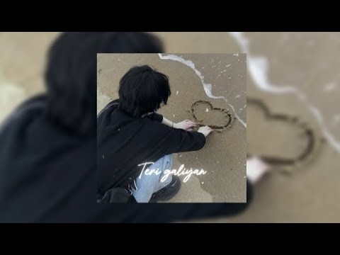 Tere Galiyan Speed Up