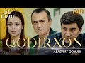 Qodirxon ( abadiyаt qonuni 51-qism 3-mavsum) | Кодирхон ( абадият  конуни 51-кисм 3-мавсум)