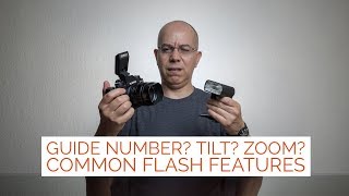 Guide Number? Tilt? Zoom? Common Flash Features Explained