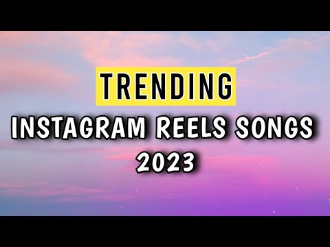 TOP 20 INSTAGRAM REELS SONGS TRENDING 2023‼️