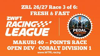 🎯 ZRL 26/27 R1: FRESH & FAST | Cobalt Div 1, Race 3/6 | Makuri 40 — Points Race