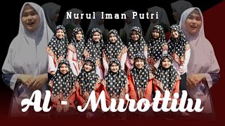 AL-MUROTILU | Grup Hadroh \