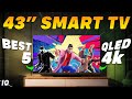 Top 5 Best 43 inch 4K TV in India 2025🔥Best 43 inch Smart TV 2025🔥Best 43 inch Qled TV 2025