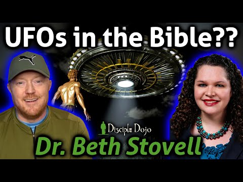 Did Ezekiel see a UFO?? (w/ Dr. Beth Stovell)