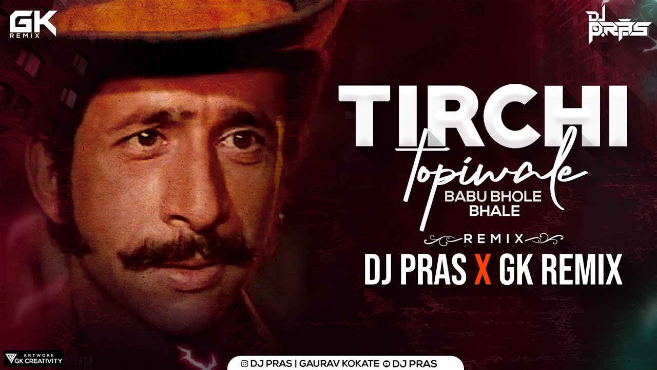 Tirchi Topi Wale Club Mix DJ Pras X GK Remix  Tridev  Naseeruddin Shah Sonam  Road Dynamic 15
