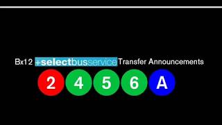 NYC Subway: Bx12 +SBS+ Announcements Version II