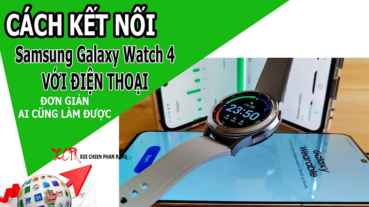 Kết nối Samsung Watch 4 với iPhone